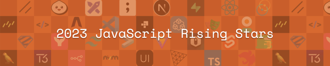 JavaScript最新の動向【JavaScript Rising Stars2023】